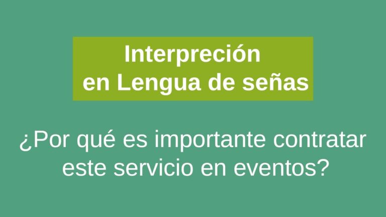 Servicios de Interpretaci&oacute;n de Lenguaje de Se&ntilde;as para Eventos
